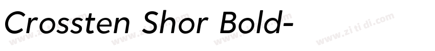 Crossten Shor Bold字体转换 Crossten Shor Bold字体转换